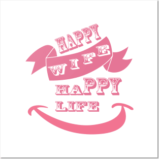 Happy Wife Happy Life Pink Design Posters and Art